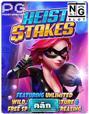 Heist Stakes pg slot