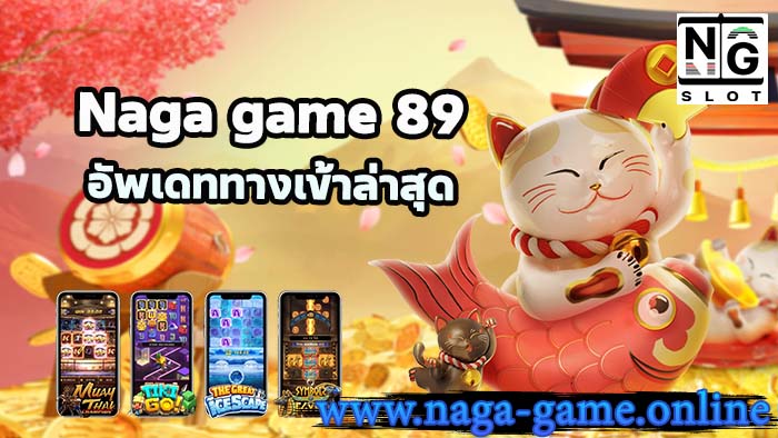 Naga game 89