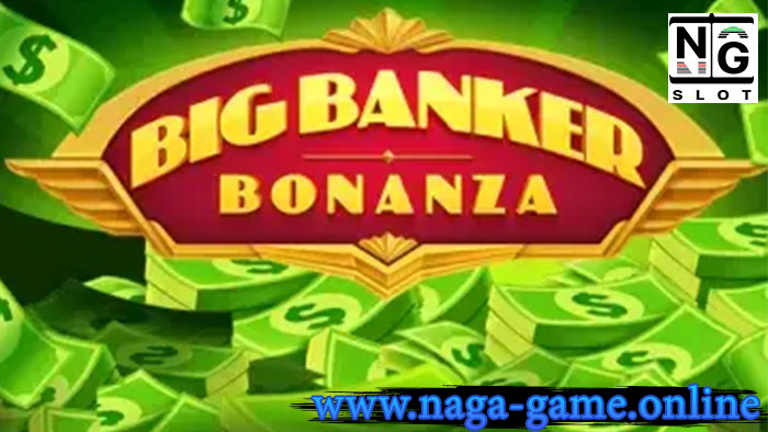 Big Banker Bonanza slot